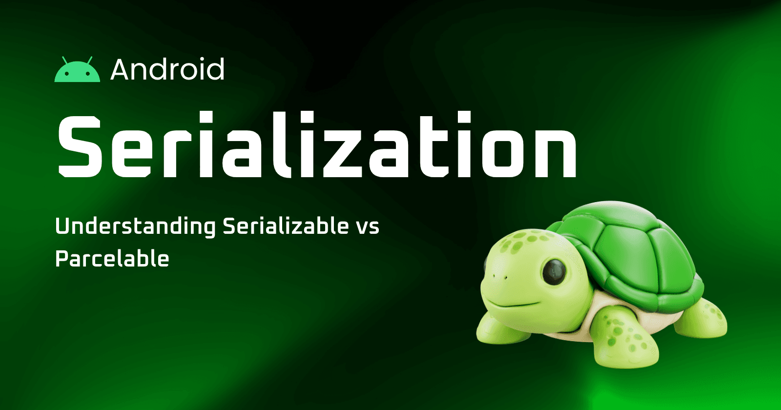 Understanding Serialization in Android: Serializable vs Parcelable